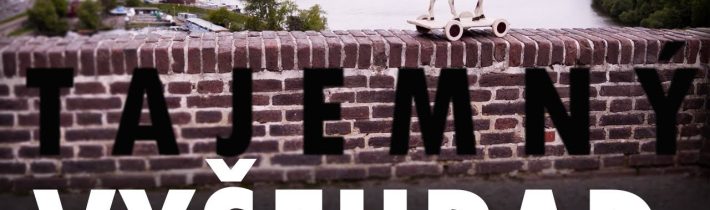 Tajemné hrady: ŠEMÍKŮV HROB A ŽHÁŘ HORYMÍR – Vyšehrad