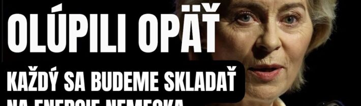 Nemci nás opäť okradli. Budeme im platiťi energie za najlbižšie roky. 4 miliardy len tak