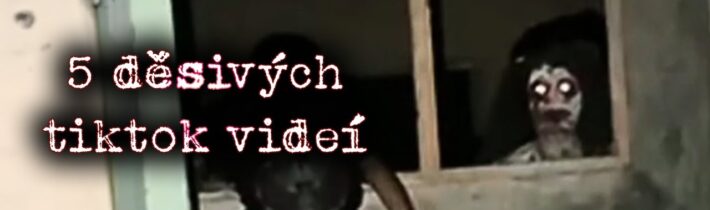 5 DĚSIVÝCH TIKTOK VIDEÍ, KTERÉ NEJSOU PRO KAŽDÉHO!