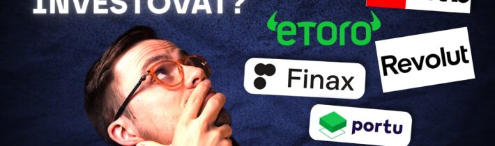 Revolut drahý, brokeri len na vlastnú päsť. CEZ KOHO INVESTOVAŤ?