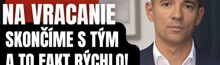 Je mi z toho na vracanie. Čo sa to deje? Skončíme s tým a to fakt rýchlo!
