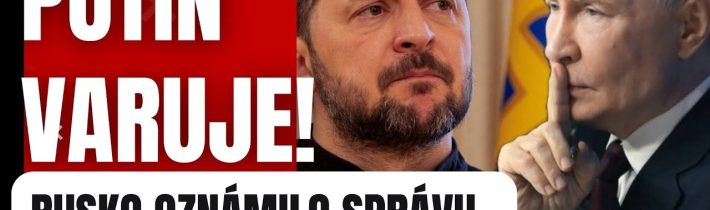 PUTIN VARUJE! Rusko oznámilo správu, ktorú Zelenskyj NEČAKAL! Maska padla #politika #slovensko #fico