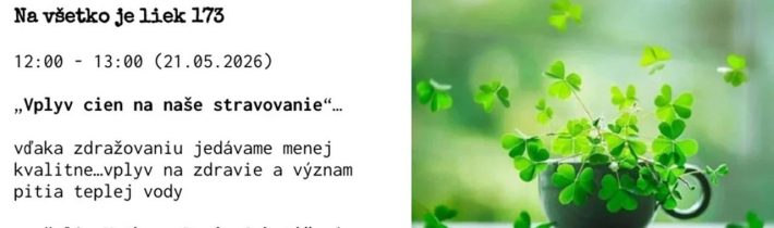 Na všetko je liek 173