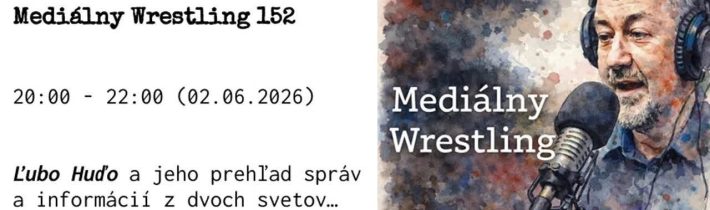 Mediálny Wrestling 152