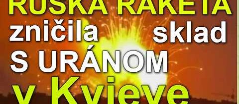 Kyjev SKLAD s MUNÍCIOU  NATO s OBOHATENÝM URÁNOM ZNIČILA RUSKÁ RAKETA  UKRAJINA RUSKO