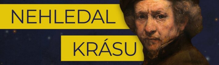 Rembrandt: Jak se nejmladší syn mlynáře stal nejslavnějším malířem své doby