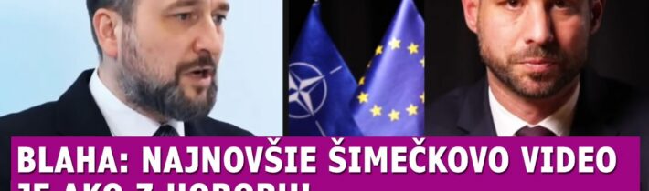 Blaha: Najnovšie video Šimečku je ako z HORORU #politika #komentar