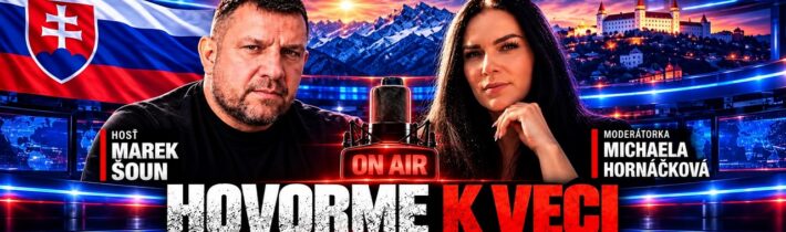 HOVORME K VECI – Marek Šoun
