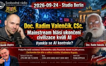 AUDIO – 2026-09-24 – Studio Berlín – Doc. Radim Valenčík, CSc. -… ukončení civilizace kvůli AI…