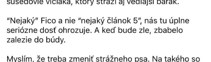 Dorota sa tiež vyjadrila.. Čivavy sú tí  tvoji traja žolíci Ďuro, Jarino a Galko…