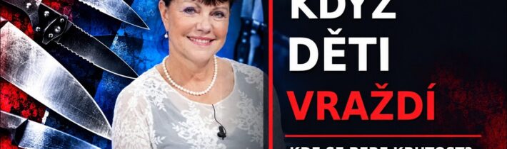KDO Z DĚTÍ VYCHOVAL ZABIJÁKY? A. Dernerová o agresivitě, mobilech a selhání rodičů. I na verox.cz
