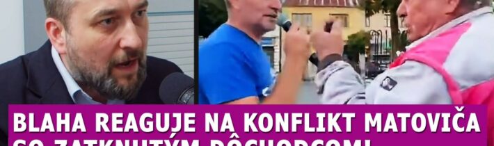 Blaha reaguje na zatknutého dôchodcu na Matovičovom mítingu: Ty ZBABELEC