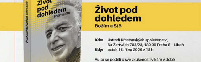 Dan Drápal / Můj život pod dohledem Božím a Stb – Konzervativní noviny