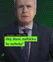 Hej, Rusi, naftička by nebola?Viac, viac, viac… Vladimír PalkoODOBERAJTE NEWSLET…