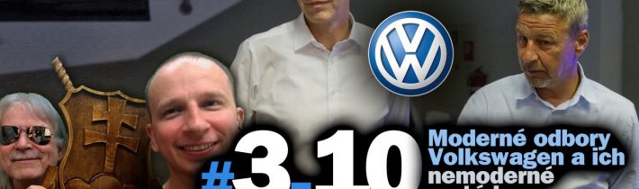 Takže tak! #3.10 Live: Moderné odbory Volkswagen a ich nemoderné metódy