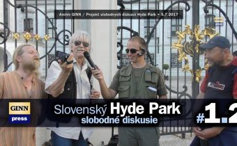 Slovenský Hyde Park #1.2 / Slobodná diskusia u fašistu Andreja Kisku