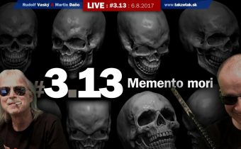 Takže tak! #3.13 Live: Memento mori / Pamätaj na smrť