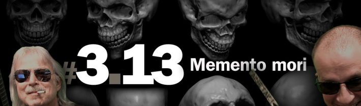 Takže tak! #3.13 Live: Memento mori / Pamätaj na smrť