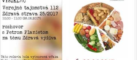 Verejné tajomstvá 112 – Zdravá strava 25/2017