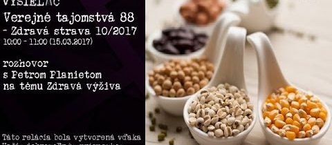 Verejné tajomstvá 88 – Zdravá strava 10/2017