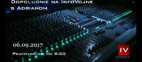 Dopoludnie na Infovojne s Adrianom 6.9.2017