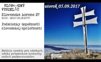 Slovenské korene 27 – Podmienky úspešnosti slovenskej spoločnosti