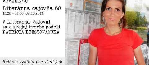 Literárna čajovňa 68- Patrícia Brestovanská