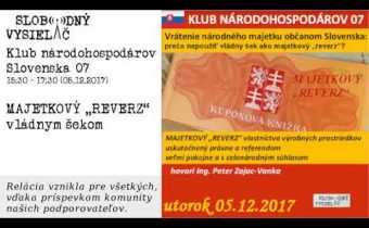 Klub národohospodárov Slovenska 07 – MAJETKOVÝ „REVERZ“  vládnym šekom