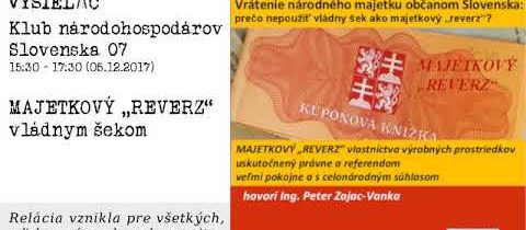 Klub národohospodárov Slovenska 07 – MAJETKOVÝ „REVERZ“  vládnym šekom