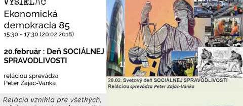 Ekonomická demokracia 85 – 20.február : Deň sociálnej spravodlivosti