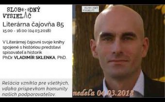 Literárna čajovňa 85 – Vladimír Sklenka