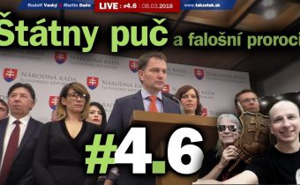 Takže tak! #4.6 Live: Štátny puč a falošní proroci