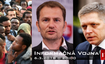 Informačná vojna – 06.03.2018