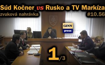 Zmenkový súd za milióny: Kočner vs Rusko a TV Markíza. Záznam časť 1/3 #10.56