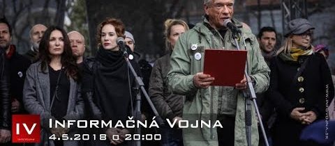 Informačná vojna 4.5. 2018