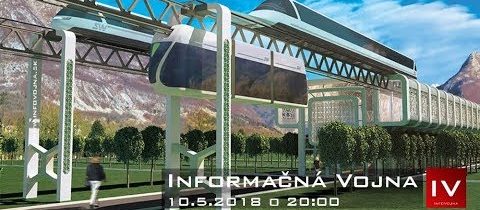 Informačná vojna 10.5.2018