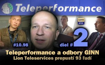 Teleperformance a odbory GINN #2: Lion Teleservices prepustí 93 ľudí #10.98