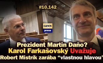 Podpis pre Daňa: Farkašovský uvažuje a Robert Mistrík zarába „vlastnou hlavou“ #10.142