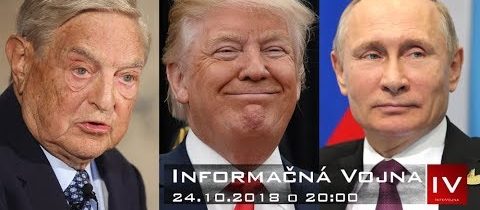 Informačná vojna 24.10.2018