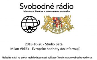 2018-10-26 – Studio Beta – Milan Vidlák – Evropské hodnoty dezinformují.
