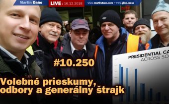 Live: Volebné prieskumy, odbory a generálny štrajk #10.250