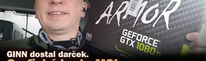 GINN dostal darček. Nová grafická karta MSI Geforce GTX 1080 ti Armor #11.3