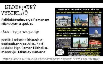 Politické rozhovory s Romanom Michelkom a spol. 11