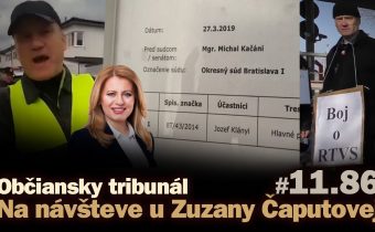 Občiansky tribunál navštívil Zuzanu Čaputovú. Súd o bludovej psychóze #11.86