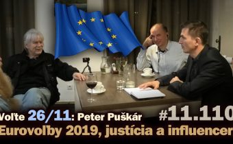 Eurovoľby 2019, justícia a influenceri. Voľte 26/11 – Peter Puškár #11.110