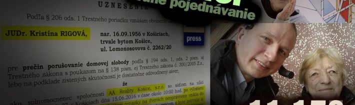 JUDr. Kristína Rigová a bytová mafia v Košiciach: 6. diel – druhé pojednávanie #11.176