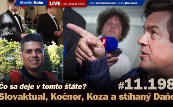 Live: Slovaktual, Kočner, Koza a stíhaný Daňo –  čo sa deje v tomto štáte?  #11.198