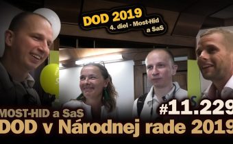 Deň otvorených dverí v Národnej rade 2019. 4. diel – Most-Hid a spermie v SaS #11.229