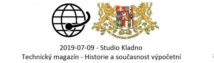 2019-07-09 – Studio Kladno – Technický magazín – Historie a současnost IT a her – Roman Štec