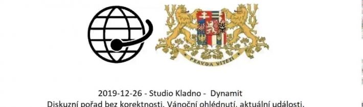 2019-12-26 – Studio Kladno –  Dynamit – Diskuzní pořad bez korektnosti.